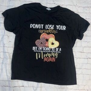 Donut Mom XXL T Shirt Don’t Lose Your Sprinkles I’m Gonna Be A Mommy Again